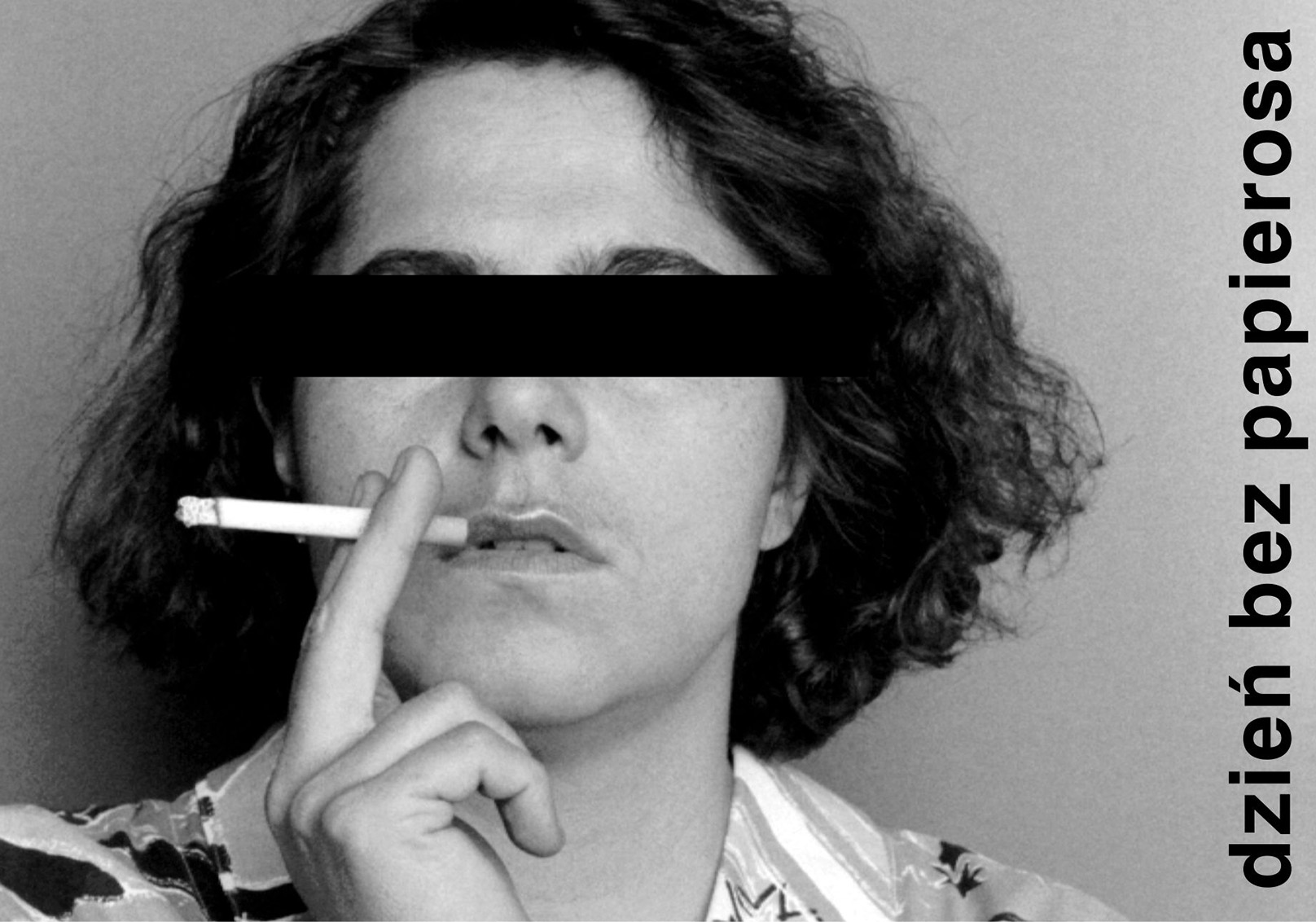 promocja walki z nałogiem - kobieta z papierosem przy ustach z czarnym paskiem zasłaniającym oczy niczym przestępcy